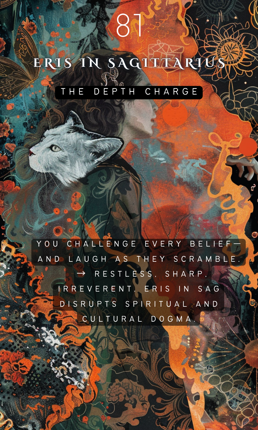 Card 81: Eris in Sagittarius – The Depth Charge.